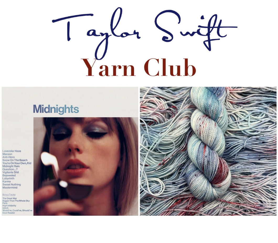 Taylor Swift Yarn Club l Midnights